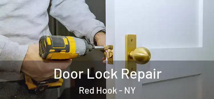  Door Lock Repair Red Hook - NY