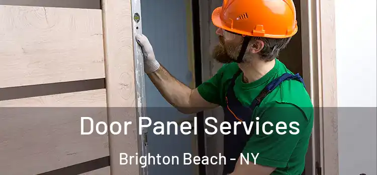 Door Panel Services Brighton Beach - NY