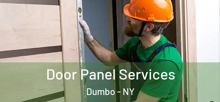Door Panel Services Dumbo - NY