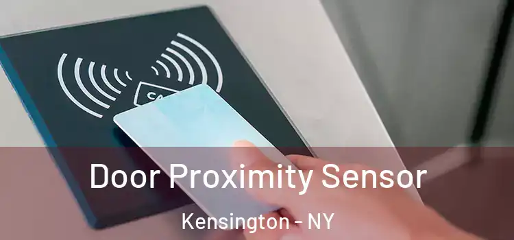 Door Proximity Sensor Kensington - NY