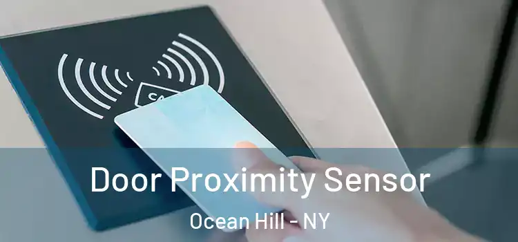 Door Proximity Sensor Ocean Hill - NY