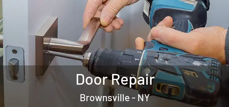 Door Repair Brownsville - NY