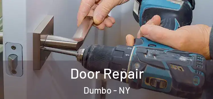 Door Repair Dumbo - NY