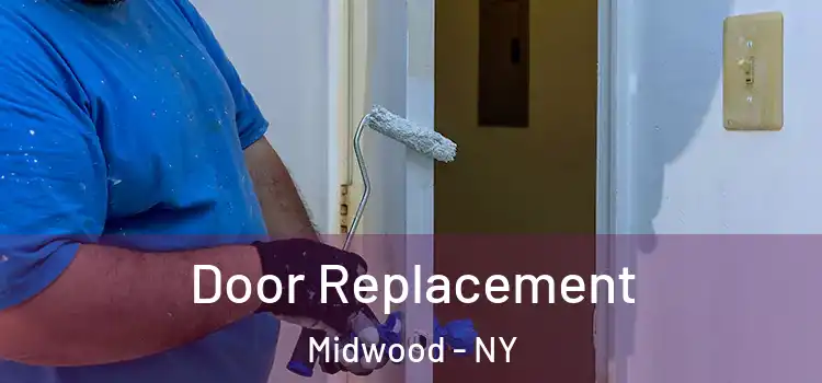 Door Replacement Midwood - NY