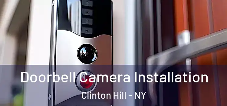  Doorbell Camera Installation Clinton Hill - NY