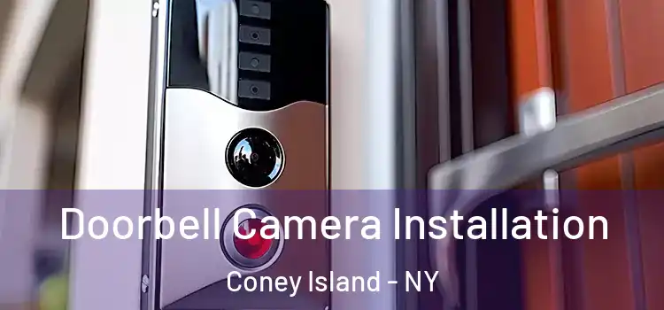  Doorbell Camera Installation Coney Island - NY