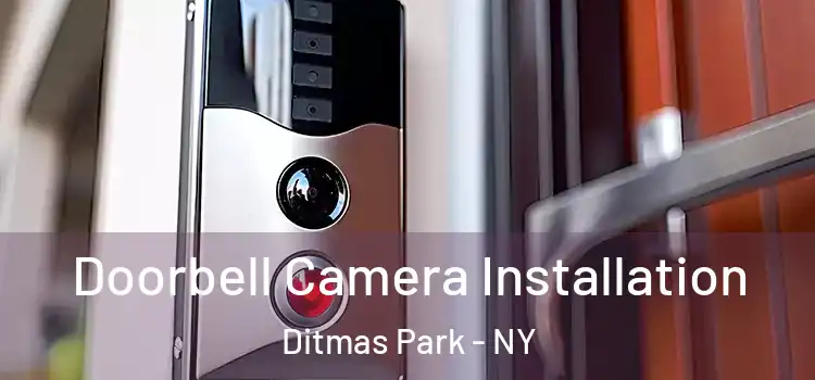  Doorbell Camera Installation Ditmas Park - NY