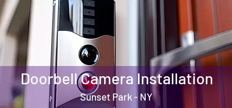  Doorbell Camera Installation Sunset Park - NY