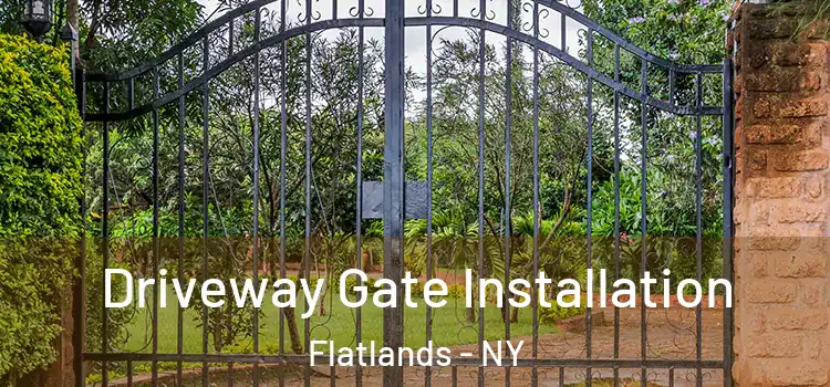 Driveway Gate Installation Flatlands - NY