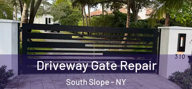 Driveway Gate Repair South Slope - NY
