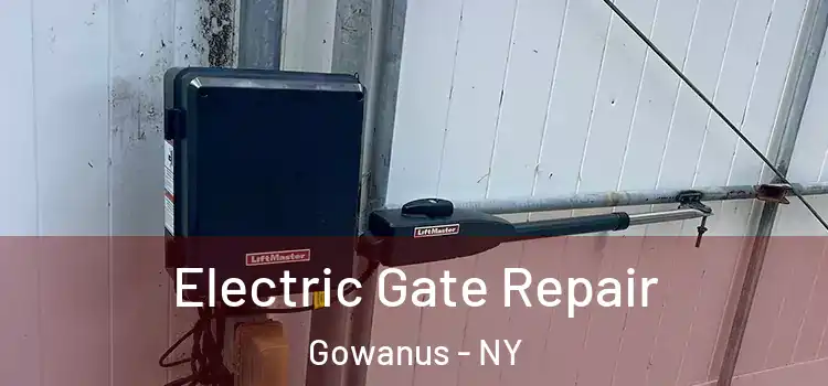 Electric Gate Repair Gowanus - NY