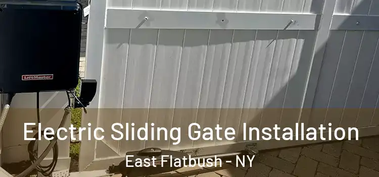  Electric Sliding Gate Installation East Flatbush - NY
