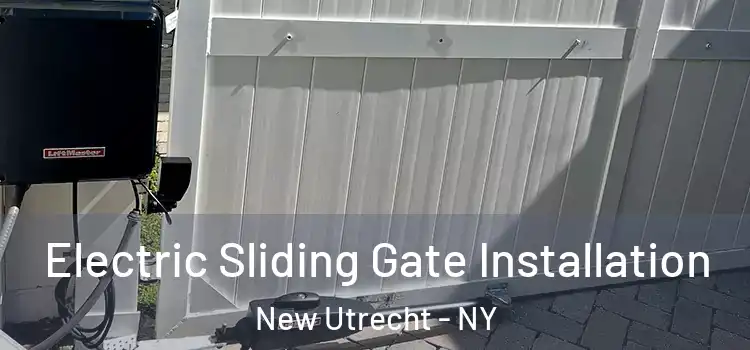 Electric Sliding Gate Installation New Utrecht - NY