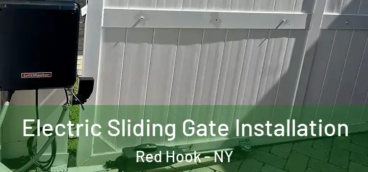 Electric Sliding Gate Installation Red Hook - NY