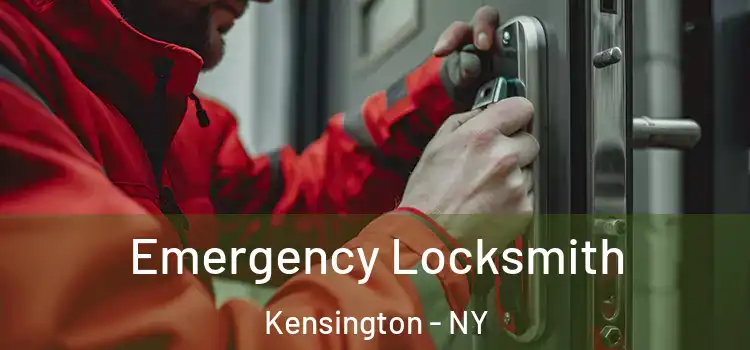 Emergency Locksmith Kensington - NY