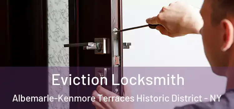  Eviction Locksmith Albemarle-Kenmore Terraces Historic District - NY