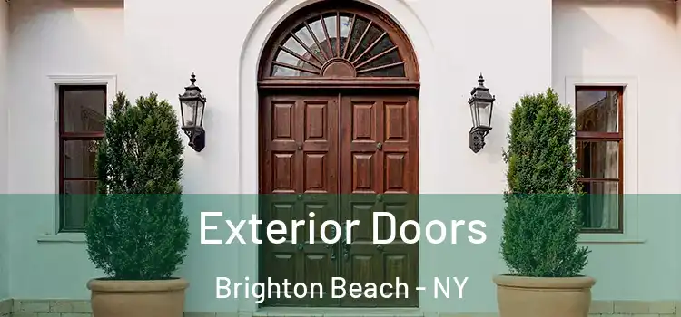  Exterior Doors Brighton Beach - NY