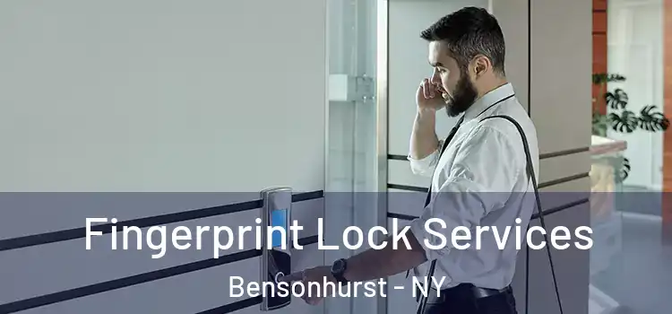  Fingerprint Lock Services Bensonhurst - NY