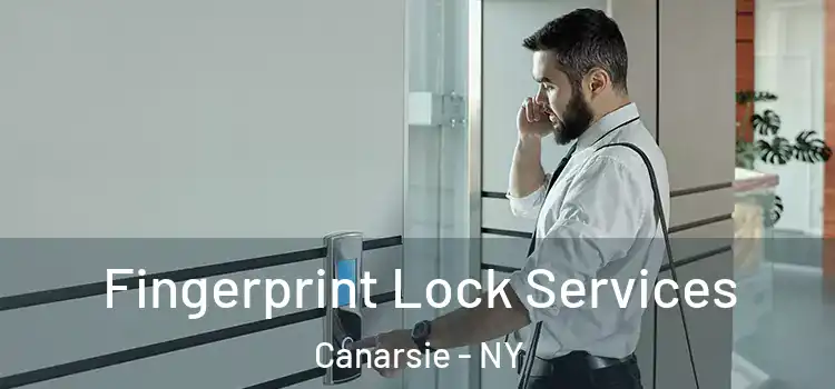 Fingerprint Lock Services Canarsie - NY