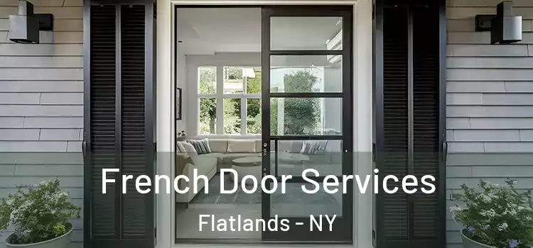  French Door Services Flatlands - NY