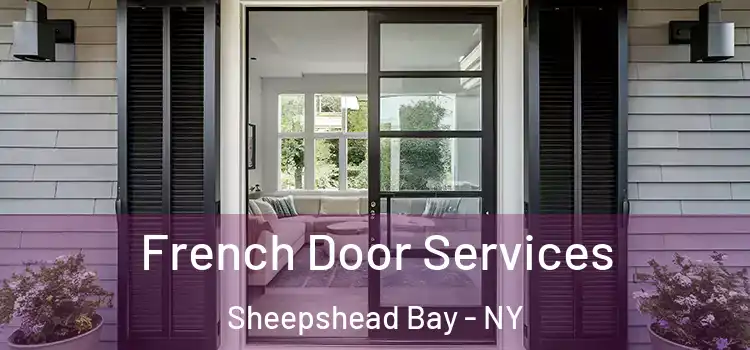 French Door Services Sheepshead Bay - NY