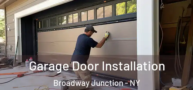  Garage Door Installation Broadway Junction - NY