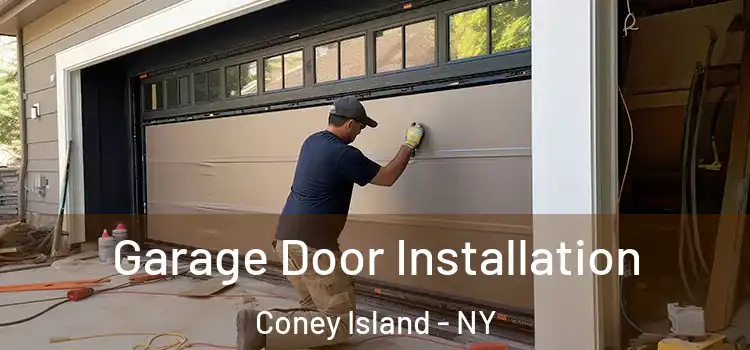  Garage Door Installation Coney Island - NY