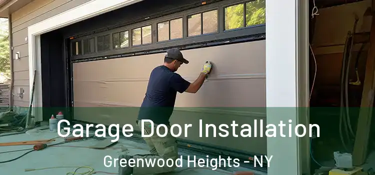  Garage Door Installation Greenwood Heights - NY