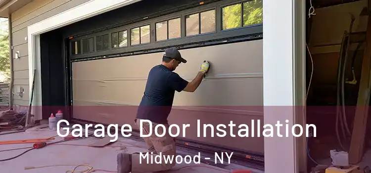  Garage Door Installation Midwood - NY