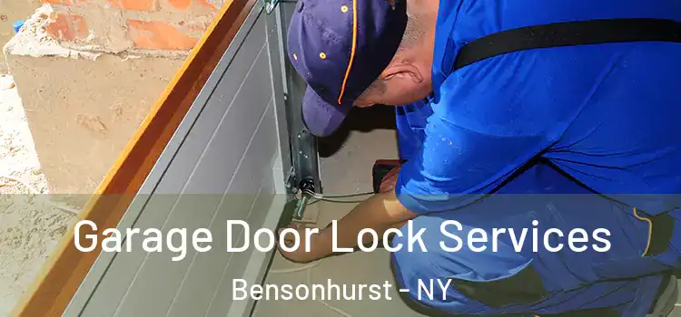 Garage Door Lock Services Bensonhurst - NY