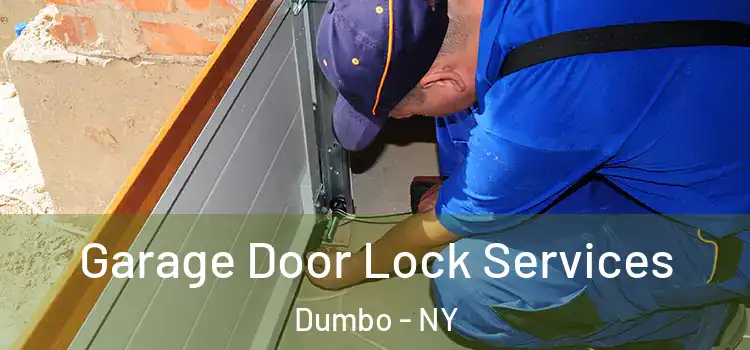 Garage Door Lock Services Dumbo - NY