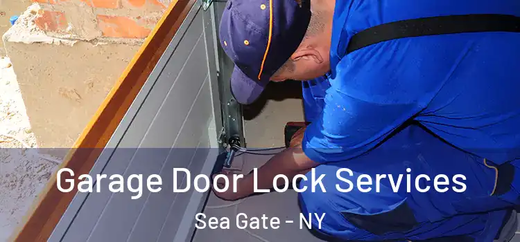 Garage Door Lock Services Sea Gate - NY