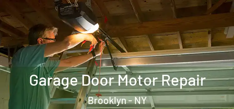 Garage Door Motor Repair Brooklyn - NY