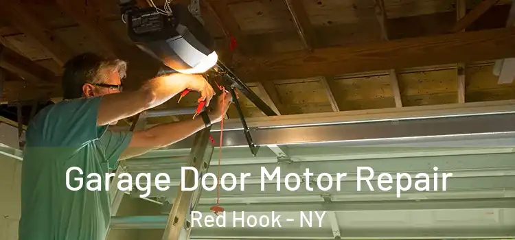  Garage Door Motor Repair Red Hook - NY