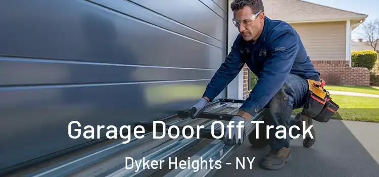  Garage Door Off Track Dyker Heights - NY