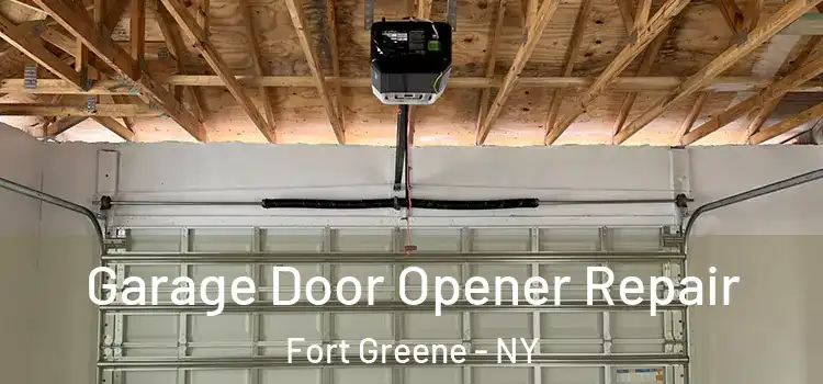  Garage Door Opener Repair Fort Greene - NY