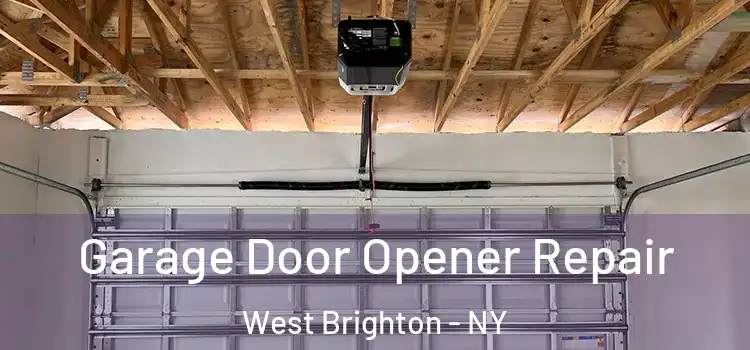  Garage Door Opener Repair West Brighton - NY