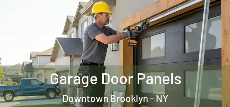 Garage Door Panels Downtown Brooklyn - NY