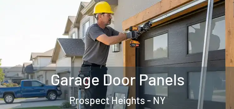  Garage Door Panels Prospect Heights - NY