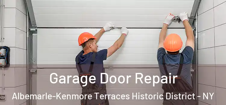  Garage Door Repair Albemarle-Kenmore Terraces Historic District - NY