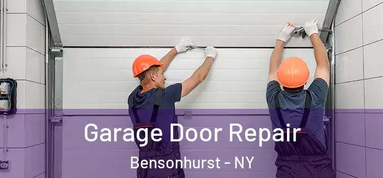  Garage Door Repair Bensonhurst - NY