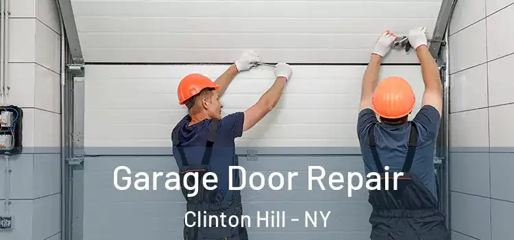  Garage Door Repair Clinton Hill - NY