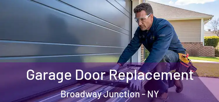  Garage Door Replacement Broadway Junction - NY