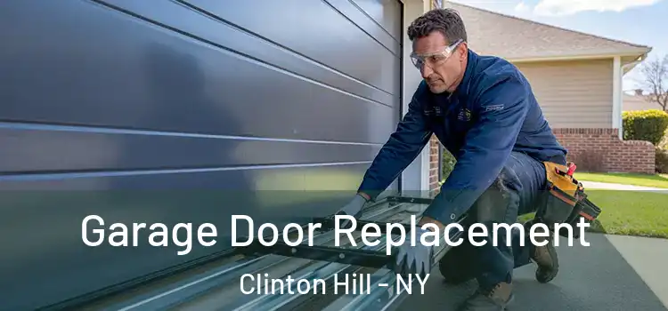  Garage Door Replacement Clinton Hill - NY