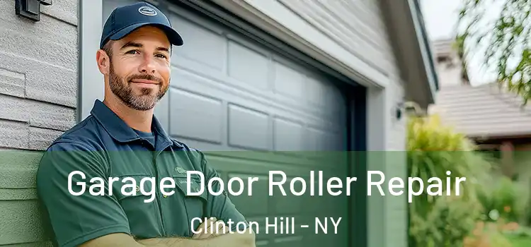  Garage Door Roller Repair Clinton Hill - NY