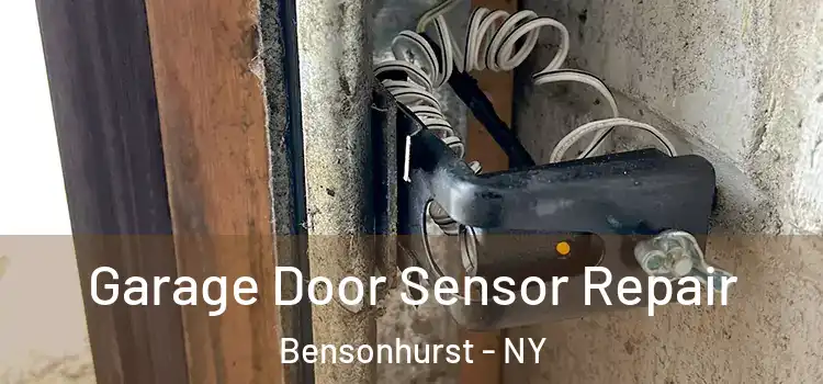Garage Door Sensor Repair Bensonhurst - NY