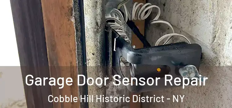 Garage Door Sensor Repair Cobble Hill Historic District - NY
