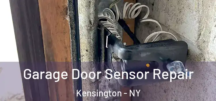 Garage Door Sensor Repair Kensington - NY