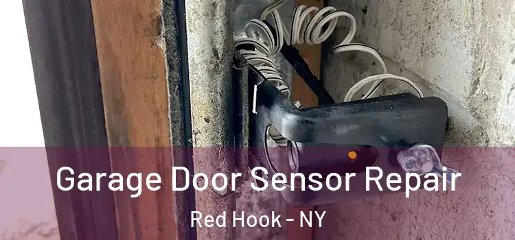 Garage Door Sensor Repair Red Hook - NY