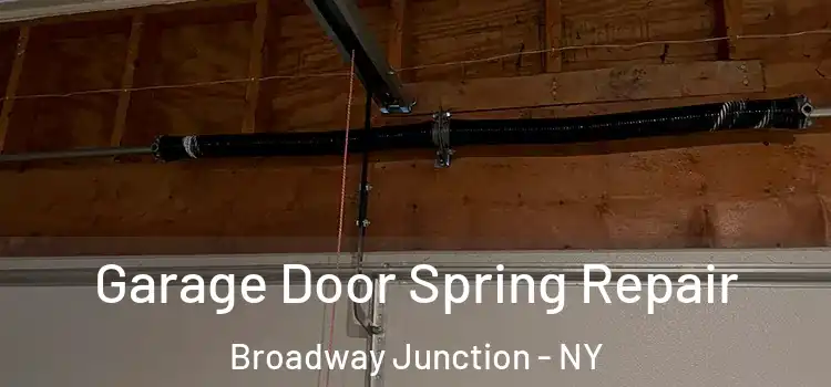  Garage Door Spring Repair Broadway Junction - NY